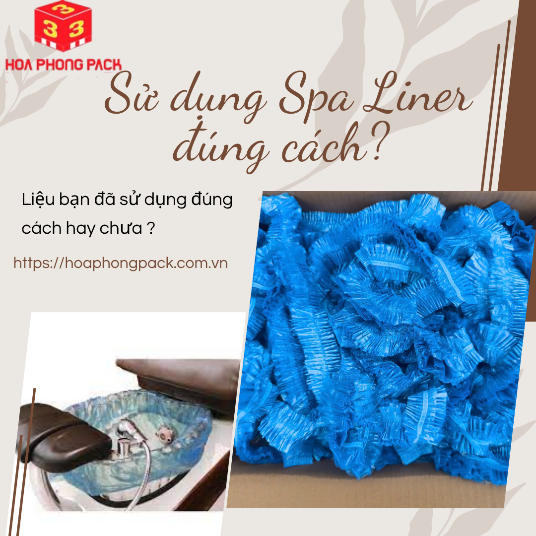 Cách Sử Dụng Spa Liner Đúng Chuẩn – Bí Quyết Giữ Gìn Vệ Sinh Và Nâng Tầm Dịch Vụ Spa